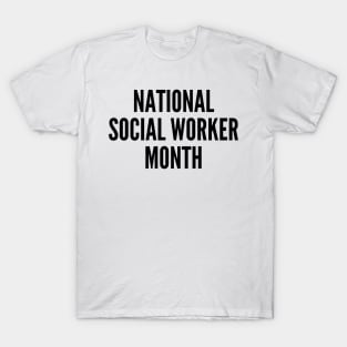 National Social Worker Month T-Shirt